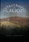 Catastrophe at Calico - Book