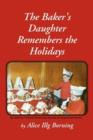 The Baker's Daughter Remembers the Holidays - Book