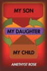 My Son, My Daughter, My Child - eBook