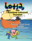 Lotsa, the Rainbow-Coloured Octopus - Book