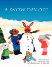 A Snow Day Off - Book