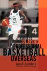 A Guide to Playing Professional Basketball Overseas - Book