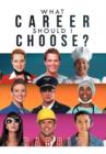 What Career Should I Choose? - Book