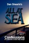 All at Sea : Confessions of a Neurotic Cruise Ship Singer - Book