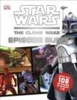 STAR WARS THE CLONE WARS EPISODE GUIDE - Book