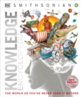 Knowledge Encyclopedia (Updated and Enlarged Edition) : The World as You've Never Seen It Before - Book