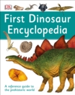 First Dinosaur Encyclopedia - Book