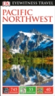 DK Eyewitness Pacific Northwest - Book