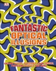 Fantastic Optical Illusions - Book