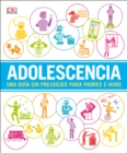 Adolescencia : Una guia sin prejuicios para padres e hijos - Book