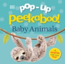 Pop-Up Peekaboo! Baby Animals - Book