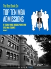 2012 Best Book On Top Ten MBA Admissions (Harvard Business School, Wharton, Stanford GSB, Northwestern, & More) - eBook