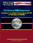 21st Century FEMA Study Course: Introduction to the Incident Command System (ICS 100) for Public Works (IS-100.PWb) - eBook