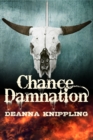 Chance Damnation: A Tale of the Weird West - eBook