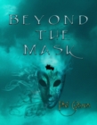 Beyond the Mask - eBook