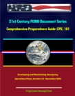 21st Century FEMA Document Series: Comprehensive Preparedness Guide (CPG) 101 - Developing and Maintaining Emergency Operations Plans, Version 2.0 - November 2010 - eBook