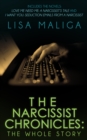 Narcissist Chronicles: The WHOLE Story - eBook