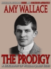 Prodigy: A Biography of William Sidis - eBook