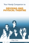 Your Handy Companion to Devising and Physical Theatre - eBook