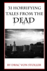 31 Horrifying Tales from the Dead - Book