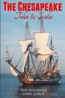 The Chesapeake : Tales & Scales: Selected short stories from The Chesapeake - Book