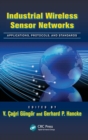 Industrial Wireless Sensor Networks : Applications, Protocols, and Standards - Book