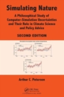 Simulating Nature : A Philosophical Study of Computer-Simulation Uncertainties and Their Role in Climate Science and Policy Advice, Second Edition - Book