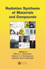 Radiation Synthesis of Materials and Compounds - eBook