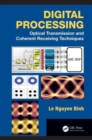 Digital Processing : Optical Transmission and Coherent Receiving Techniques - Book