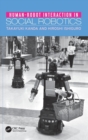 Human-Robot Interaction in Social Robotics - Book