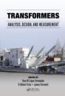 Transformers : Analysis, Design, and Measurement - Book