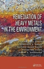 Remediation of Heavy Metals in the Environment - Book