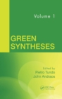 Green Syntheses, Volume 1 - Book