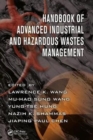 Handbook of Advanced Industrial and Hazardous Wastes Management - Book