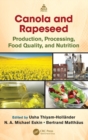 Canola and Rapeseed : Production, Processing, Food Quality, and Nutrition - Book