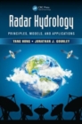 Radar Hydrology : Principles, Models, and Applications - Book