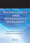 Microfluidics and Nanofluidics Handbook, 2 Volume Set - eBook