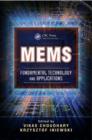 MEMS : Fundamental Technology and Applications - Book