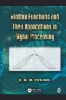 Window Functions and Their Applications in Signal Processing - eBook