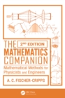 The Mathematics Companion : Mathematical Methods for Physicists and Engineers, 2nd Edition - eBook