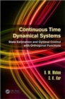 Continuous Time Dynamical Systems : State Estimation and Optimal Control with Orthogonal Functions - Book