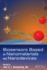 Biosensors Based on Nanomaterials and Nanodevices - eBook