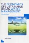The Economics of Sustainable Urban Water Management: the Case of Beijing : UNESCO-IHE PhD Thesis - eBook