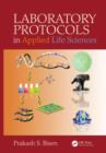 Laboratory Protocols in Applied Life Sciences - eBook