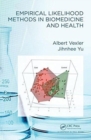 Empirical Likelihood Methods in Biomedicine and Health - Book