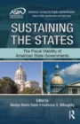 Sustaining the States : The Fiscal Viability of American State Governments - eBook