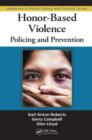 Honor-Based Violence : Policing and Prevention - eBook