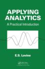 Applying Analytics : A Practical Introduction - eBook