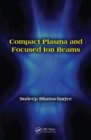 Compact Plasma and Focused Ion Beams - Book