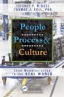 People, Process, and Culture : Lean Manufacturing in the Real World - Book